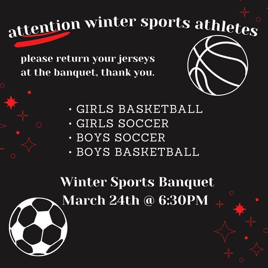 WINTER SPORTS BANQUET IS HERE!! Reminder athletes return your jerseys at the banquet. Can’t wait to see you there!